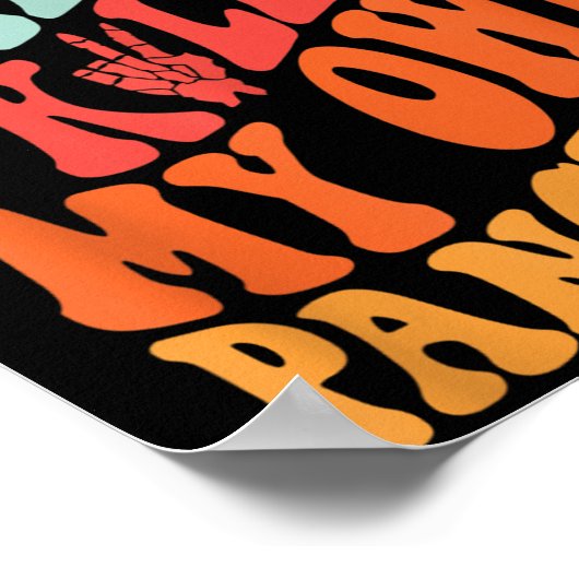 Don't Mess With-me I Killed My Own Pancreas Quote  Poster (Hoek)