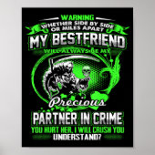 Don't Mess With My Friend  Poster (Voorkant)