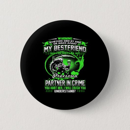Don't Mess With My Friend  Ronde Button 5,7 Cm (Voorkant)