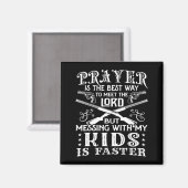 Don't Mess With My Kids! Mom  Magneet (Voorkant / Achterkant)