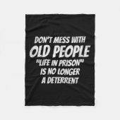 Don't Mess With Old People Funny Saying Prison Vin Fleece Deken (Voorkant)