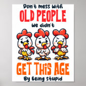 Dont Mess With Old People  Poster (Voorkant)