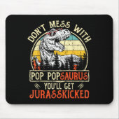 Don't Mess With P Psaurus You'll Get Jurkicked  Muismat (Voorkant)