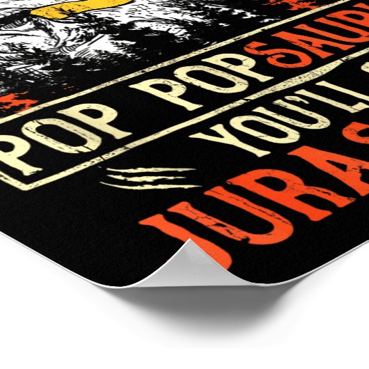 Don't Mess With P Psaurus You'll Get Jurkicked  Poster (Hoek)