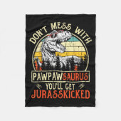 Don't Mess With Pawpawsaurus You'll Get Jurkicked  Fleece Deken (Voorkant)