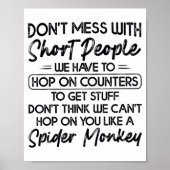 Don't Mess With Short People  Poster (Voorkant)