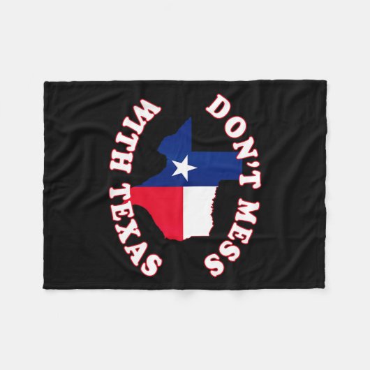 Don't Mess With State Outline And Flag Texas  Fleece Deken (Voorkant (Horizontaal))