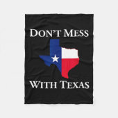 Don't Mess With Texas State Pride Shirt  Fleece Deken (Voorkant)