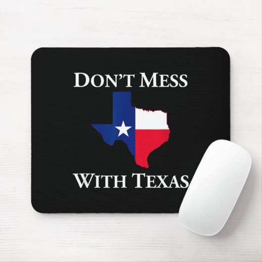 Don't Mess With Texas State Pride Shirt Muismat (Met muis)