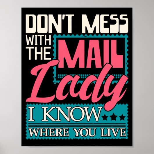 Don't Mess With The Mail Lady - Mailwoman Mail Car Poster (Voorkant)