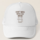 Don't Mess With the Meow Baseball Hat Trucker Pet (Voorkant)