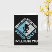 Don't Mess With The Sound Guy Sound Engineer  Kaart (Gele Bloem)