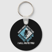 Don't Mess With The Sound Guy Sound Engineer  Sleutelhanger (Voorkant)