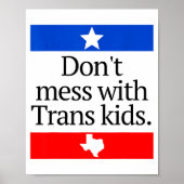 Don't Mess With Trans Kids Shirt Don't Mess With T Poster (Voorkant)