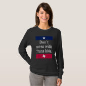 Don't Mess With Trans Kids Texas Protect Trans Kid T-shirt (Voorkant volledig)