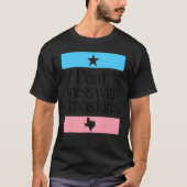Don't Mess With Trans Kids Texas Protect Trans Kid T-shirt (Voorkant)