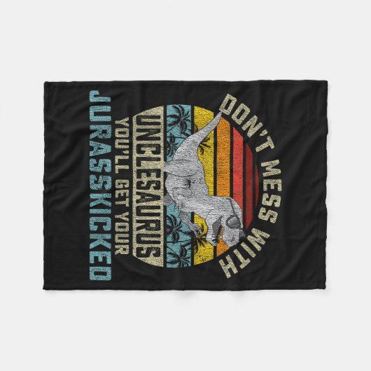 Don't Mess With Unclesaurus You'll Get Jurkicked U Fleece Deken (Voorkant (Horizontaal))