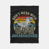 Don't Mess With Unclesaurus You'll Get Jurkicked U Fleece Deken (Voorkant)