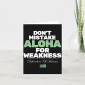 Don't Mistake Aloha For Weakness (on Back)  Kaart (Voorkant)