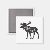 Don't Moose With Me Distressed Animal Lover Gift  Magneet (Voorkant / Achterkant)