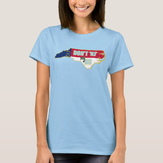 Don't NEW JERSEY My NORTH CAROLINA T-shirt