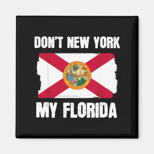 Don't New York My Florida Florida Flag Retro Usa V Magneet (Voorkant)