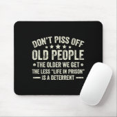 Don't Off Old People The Older We Get The Less Lif Muismat (Met muis)