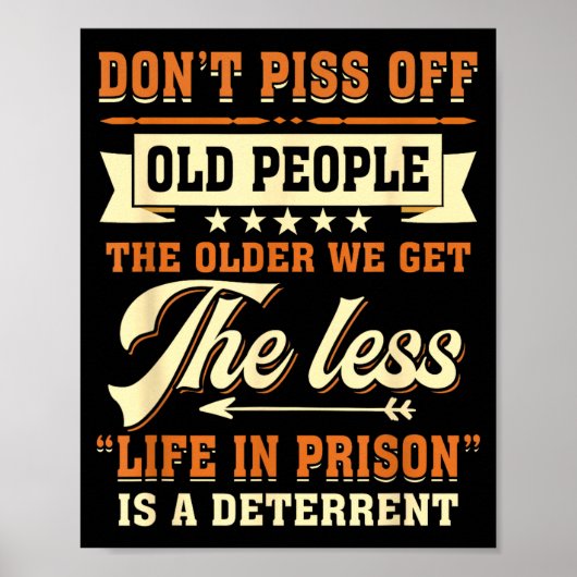 Dont Off People Older We Get The Less Life In Pris Poster (Voorkant)