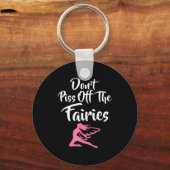 Don't Off The Fairies Fairytale Fantasy Fairy  Sleutelhanger (Voorkant)