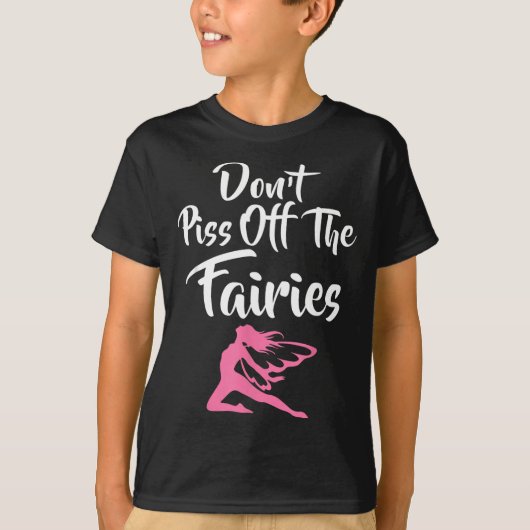 Don't Off The Fairies Fairytale Fantasy Fairy  T-shirt (Voorkant)