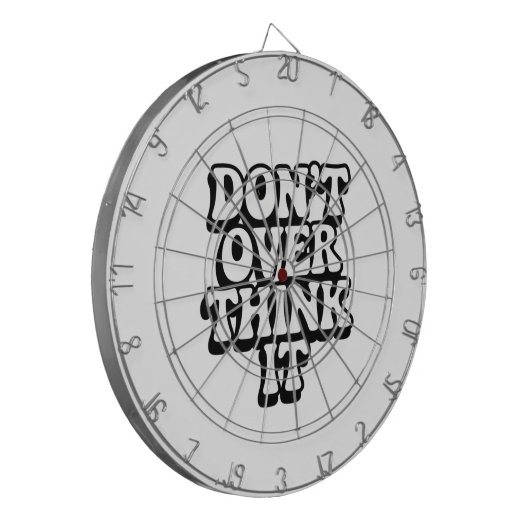 Don't Over Think It! Dartbord (Voorkant Links)