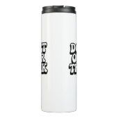 Don't Over Think It!  Thermosbeker (Achterkant)