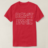 Dont Panic 1 T-shirt (Design voorkant)