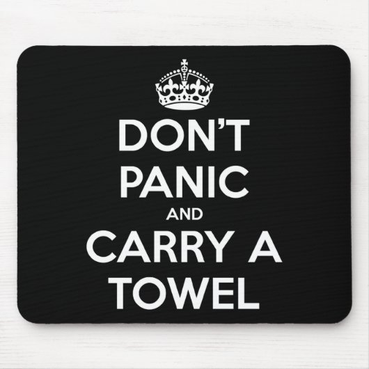 Dont Panic And Carry A Towel  Muismat (Voorkant)