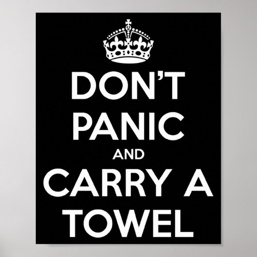 Dont Panic And Carry A Towel  Poster (Voorkant)
