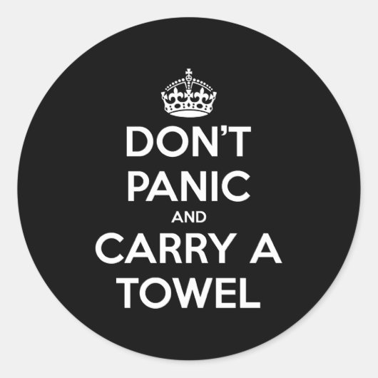 Dont Panic And Carry A Towel  Ronde Sticker (Voorkant)