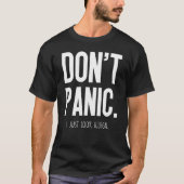 Dont Panic... ik kijk gewoon illegaal... T-shirt (Voorkant)