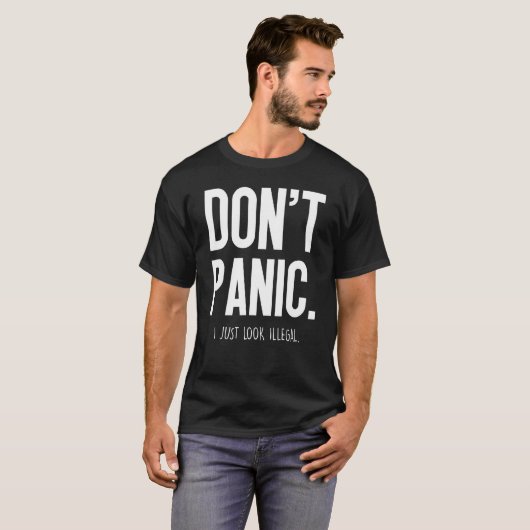 Dont Panic... ik kijk gewoon illegaal... T-shirt (Voorkant volledig)