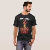 Dont Panic Im A Geography Teacher Geografe T-shirt (Voorkant volledig)