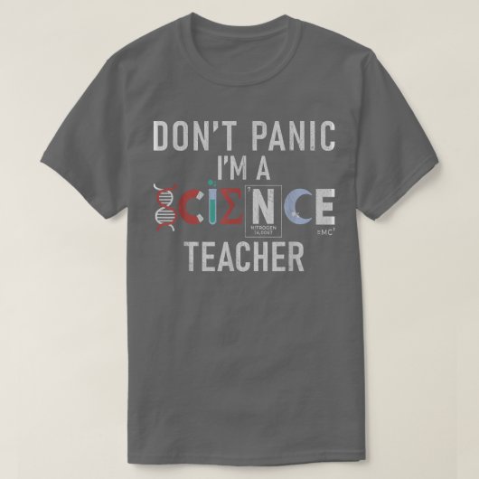 Dont Panic im a Science Teacher  T-shirt (Design voorkant)