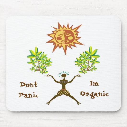 Dont Panic Im Organic Muismat (Voorkant)