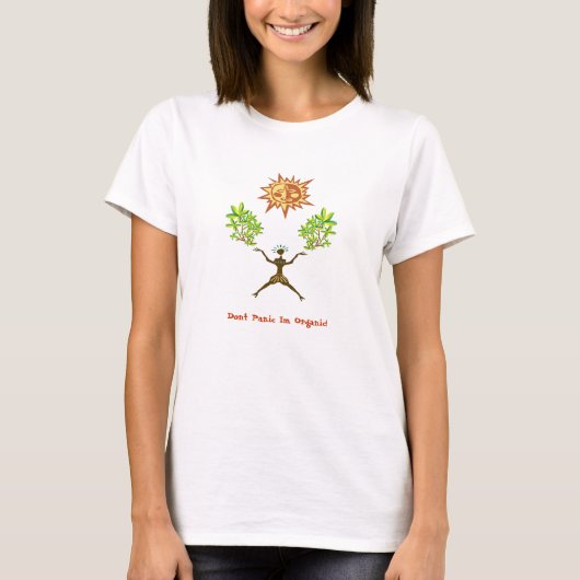 Dont Panic Im Organic! T-shirt (Voorkant)