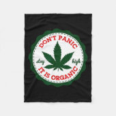 Don't Panic - It Is Organic _ Stay High  Fleece Deken (Voorkant)