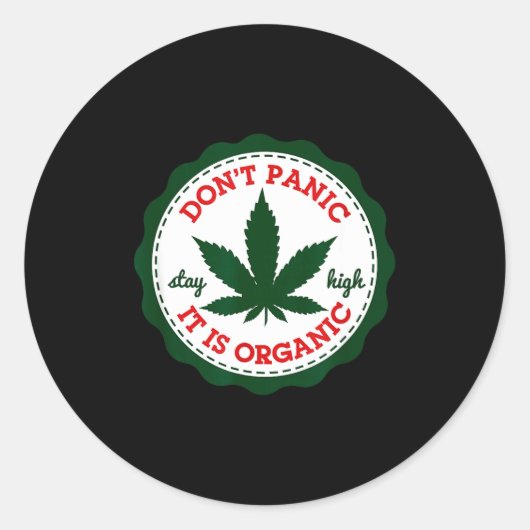 Don't Panic - It Is Organic _ Stay High  Ronde Sticker (Voorkant)