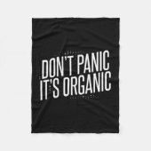Don't Panic It's Organic  Fleece Deken (Voorkant)