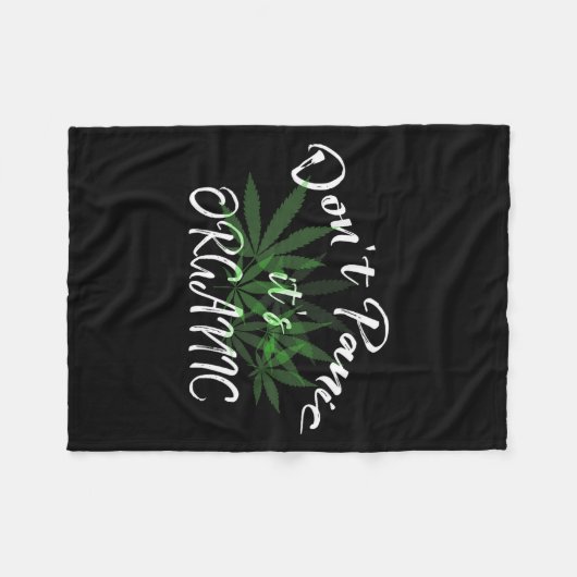 Don't Panic It's Organic Funny Quotes Shirt  Fleece Deken (Voorkant (Horizontaal))