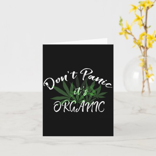 Don't Panic It's Organic Funny Quotes Shirt Kaart (Gele Bloem)