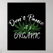 Don't Panic It's Organic Funny Quotes Shirt  Poster (Voorkant)