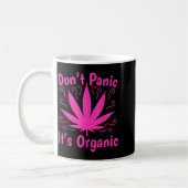 Don't Panic It's Organic Marijuan Weed T Leaf Ston Koffiemok (Links)