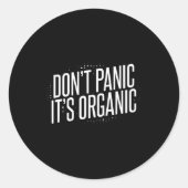 Don't Panic It's Organic  Ronde Sticker (Voorkant)